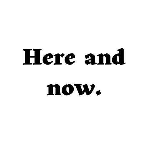 Here and now. Ink-Ok