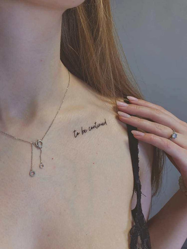 Временное тату надпись to be continued Ink-Ok